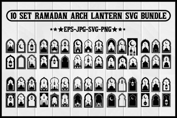10 Set Ramadan Arch Lantern SVG Bundle: A Versatile Graphic Design Asset