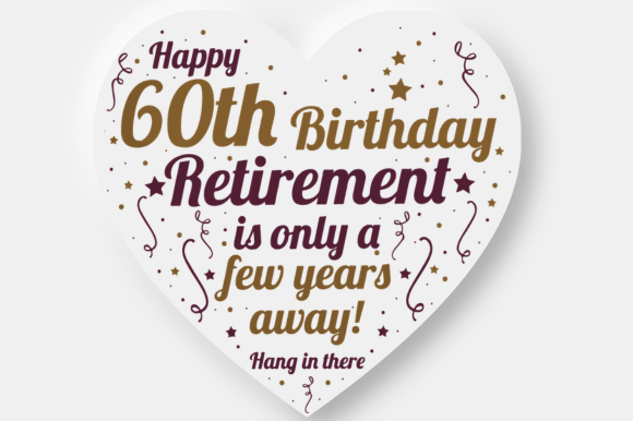 Funny 60th Birthday Heart Card Gift Graphics