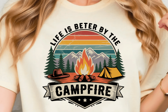 Life is Better by the Campfire Svg, Png